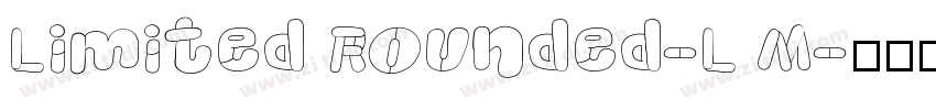 Limited Rounded-L M字体转换